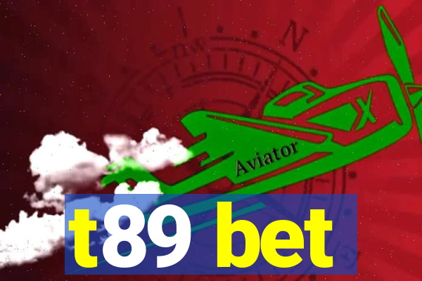 t89 bet